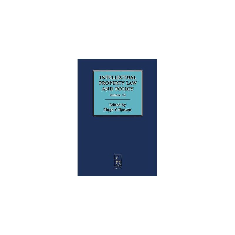 Intellectual Property Law and Policy Volume 12 - 9781849460576