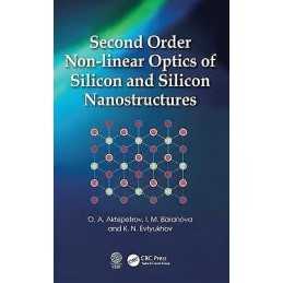 Second Order Non-linear Optics of Silicon and Silicon Nanostr... - 9781498724159