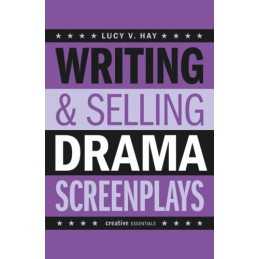 Writing And Selling Drama Screenplays - 9781843444121