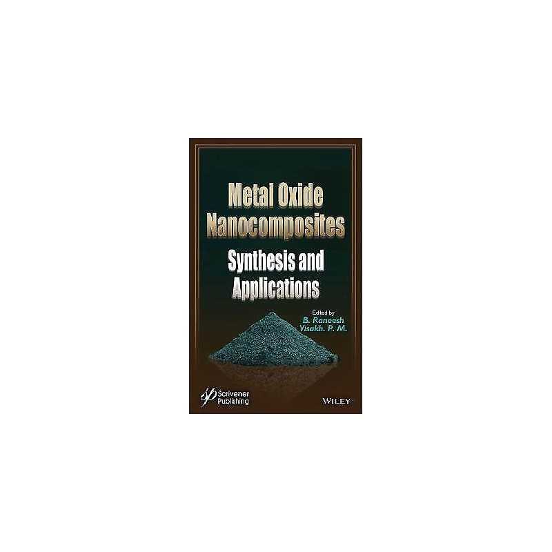 Metal Oxide Nanocomposites - 9781119363576