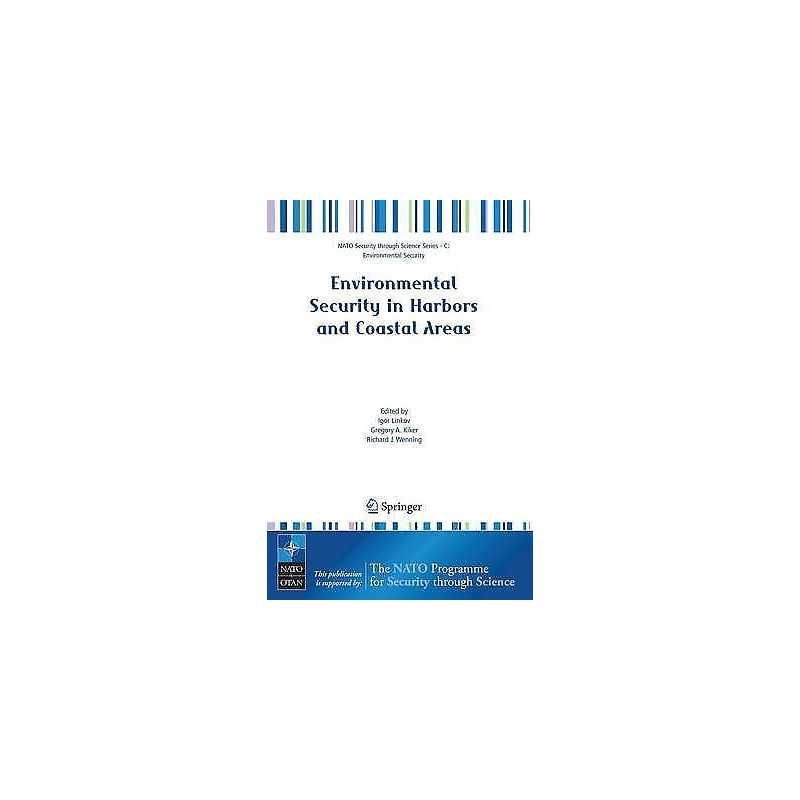 Environmental Security in Harbors and Coastal Areas - 9781402058011
