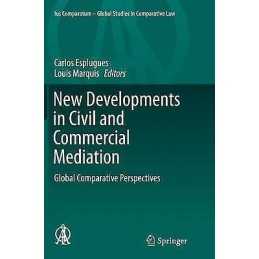 New Developments in Civil and Commercial Mediation - 9783319363745