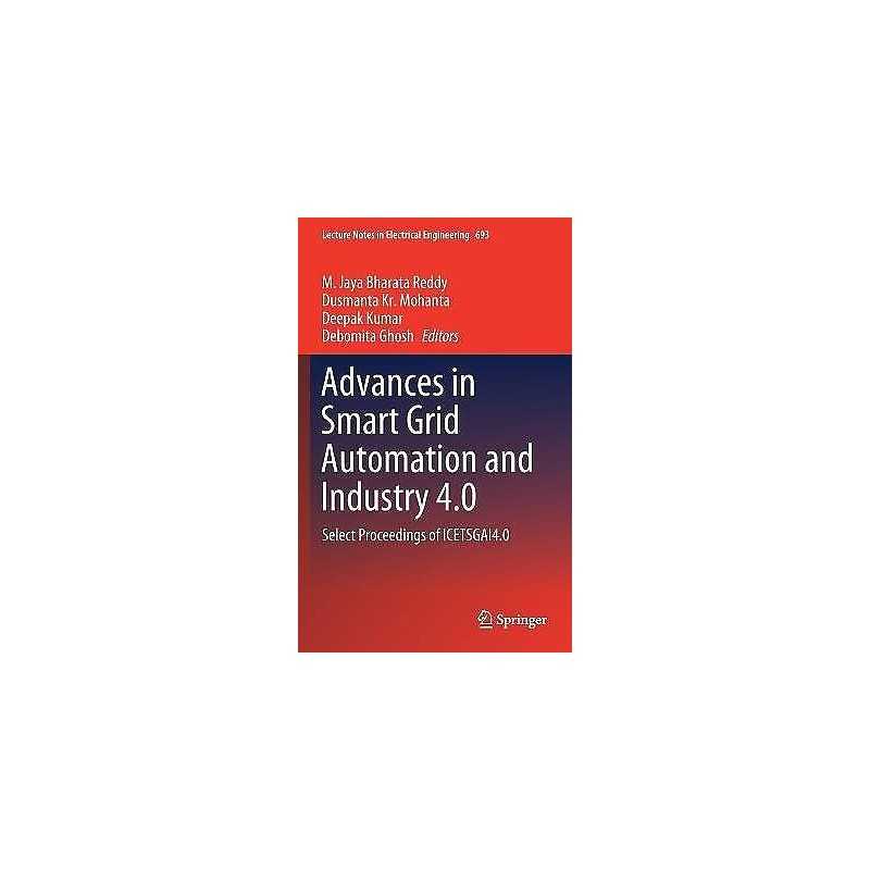 Advances in Smart Grid Automation and Industry 4.0 - 9789811576744