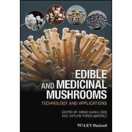Edible and Medicinal Mushrooms - 9781119149415