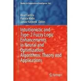 Intuitionistic and Type-2 Fuzzy Logic Enhancements in Neural ... - 9783030354442
