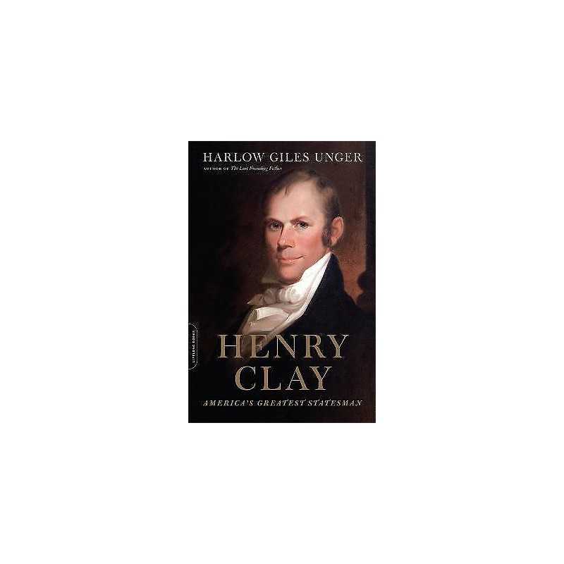 Henry Clay - 9780306825163