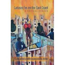 Latinas/os on the East Coast - 9781433124099