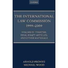 The International Law Commission 1999-2009 - 9780199578979
