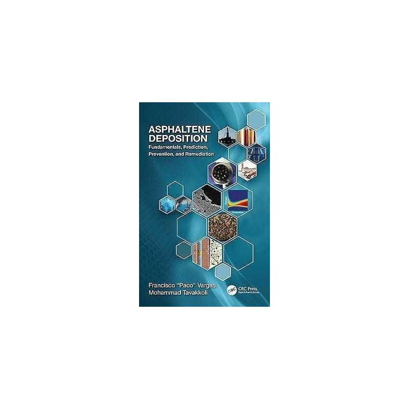 Asphaltene Deposition - 9781138035232