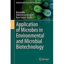 Application of Microbes in Environmental and Microbial Biotec... - 9789811622243