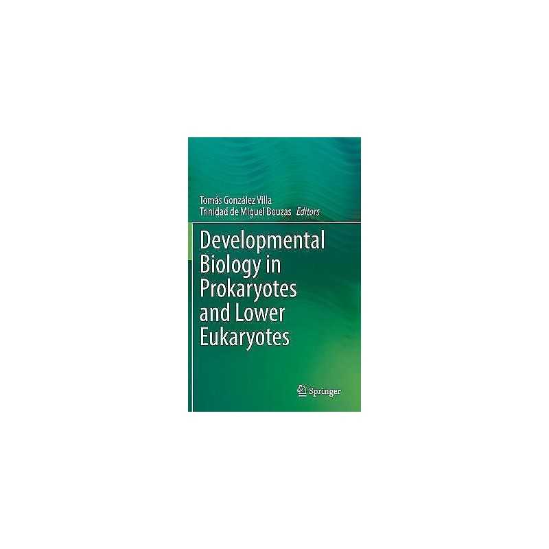 Developmental Biology in Prokaryotes and Lower Eukaryotes - 9783030775940