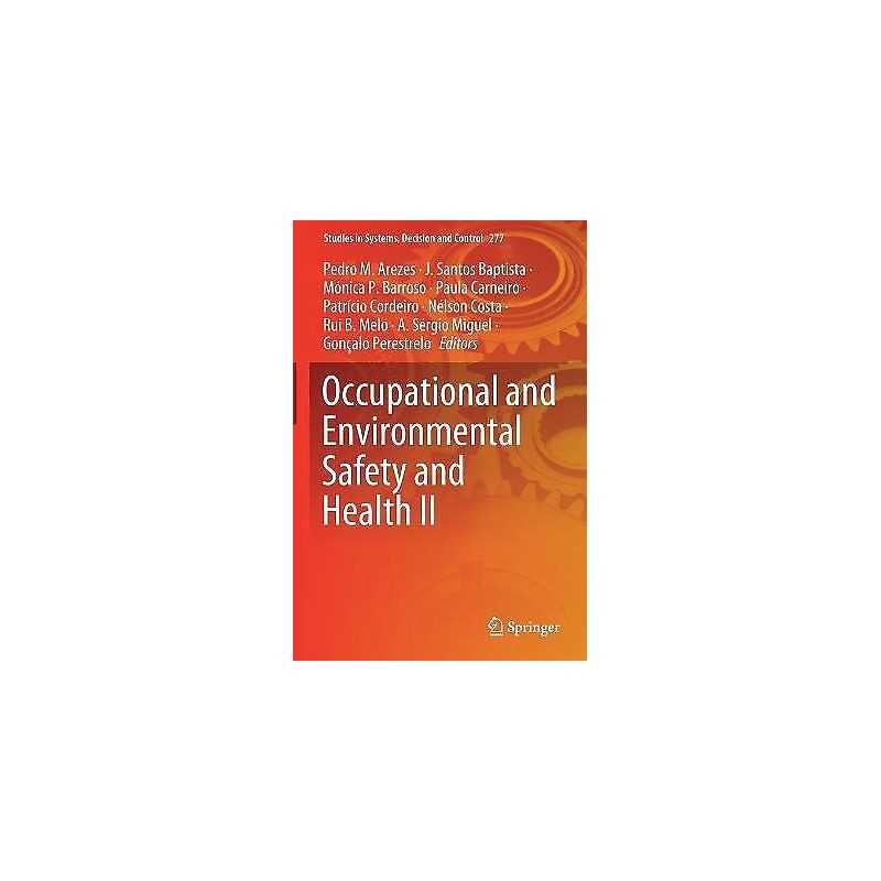 Occupational and Environmental Safety and Health II - 9783030414887