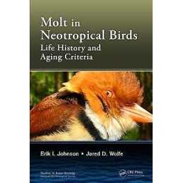 Molt in Neotropical Birds - 9781498716116