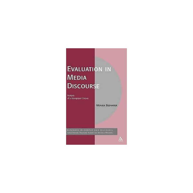 Evaluation in Media Discourse - 9780826491268