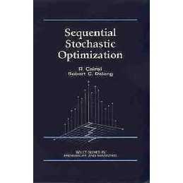 Sequential Stochastic Optimization - 9780471577546