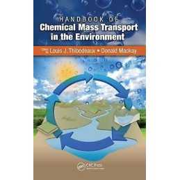 Handbook of Chemical Mass Transport in the Environment - 9781420047554