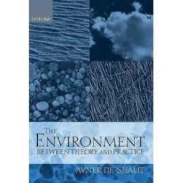 The Environment Between Theory and Practice - 9780198297697