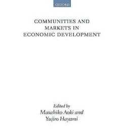 Communities and Markets in Economic Development - 9780199241019
