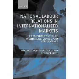 National Labour Relations in Internationalized Markets - 9780198295549