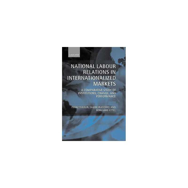 National Labour Relations in Internationalized Markets - 9780198295549
