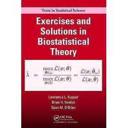 Exercises and Solutions in Biostatistical Theory - 9781138469822