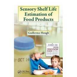 Sensory Shelf Life Estimation of Food Products - 9781420092912