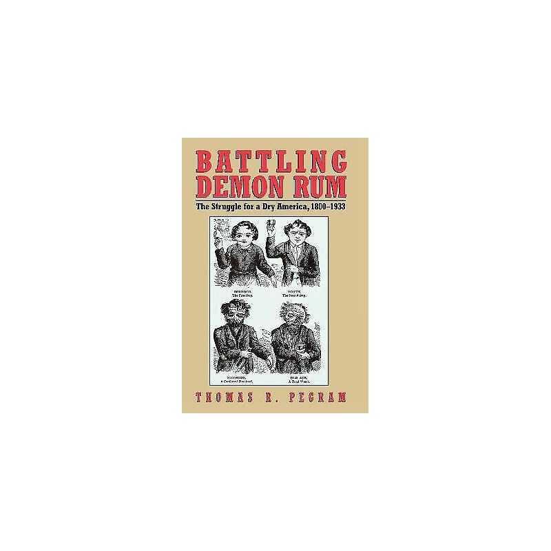 Battling Demon Rum - 9781566632089