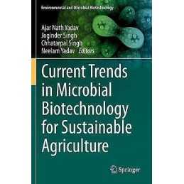 Current Trends in Microbial Biotechnology for Sustainable Agr... - 9789811569517
