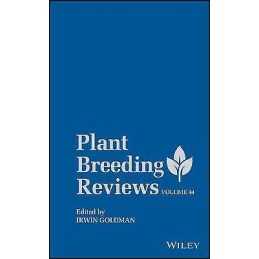 Plant Breeding Reviews, Volume 44 - 9781119716914
