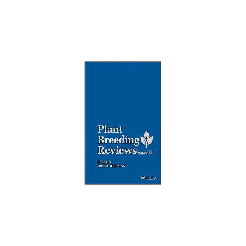 Plant Breeding Reviews, Volume 44 - 9781119716914