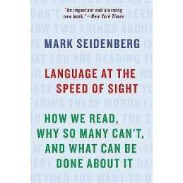 Language at the Speed of Sight - 9781541617155