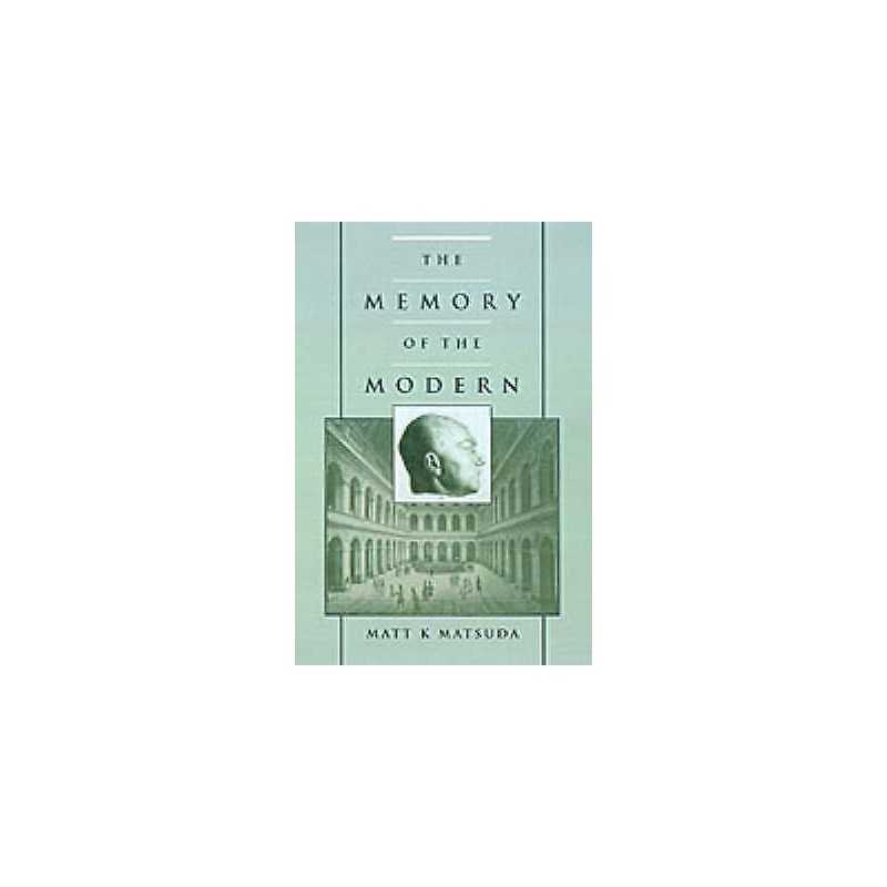 The Memory of the Modern - 9780195093643