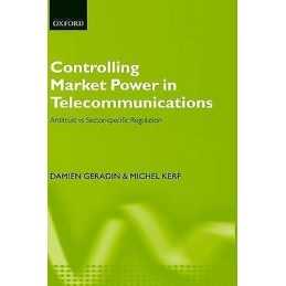 Controlling Market Power in Telecommunications - 9780199242436