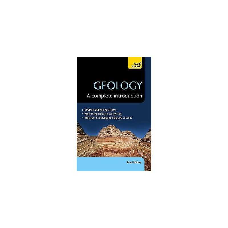 Geology: A Complete Introduction: Teach Yourself - 9781473601550