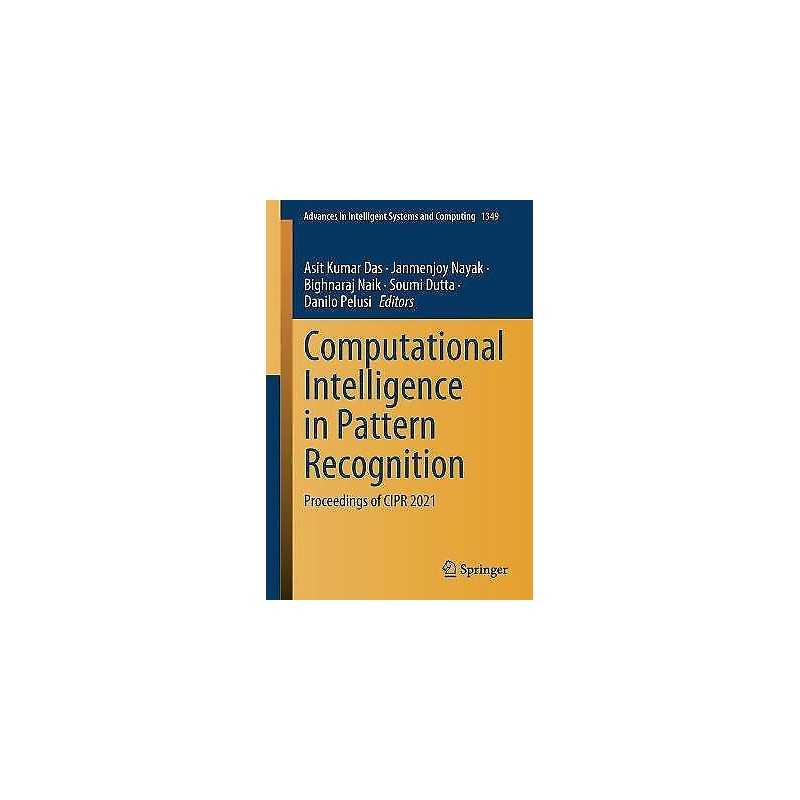 Computational Intelligence in Pattern Recognition - 9789811625428