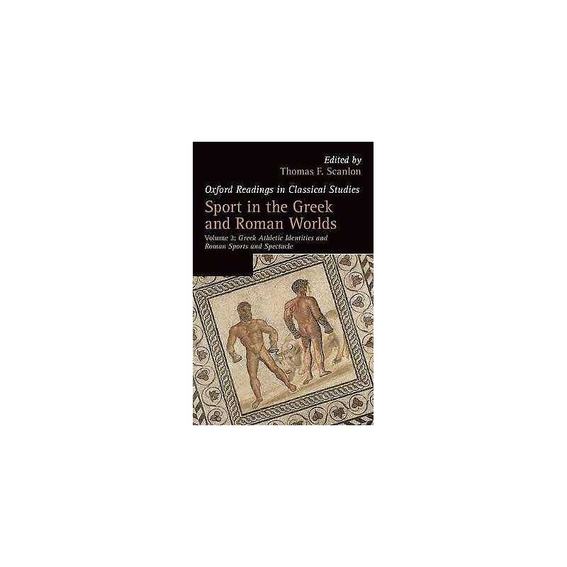 Sport in the Greek and Roman Worlds: Volume 2 - 9780198703778
