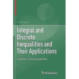Integral and Discrete Inequalities and Their Applications - 9783319814810