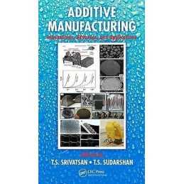 Additive Manufacturing - 9781498714778