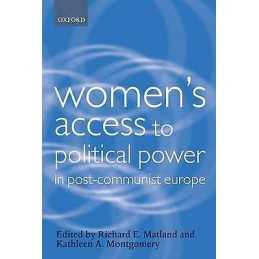 Womens Access to Political Power in Post-Communist Europe - 9780199246854