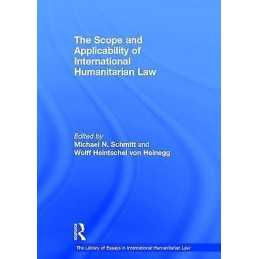 The Scope and Applicability of International Humanitarian Law - 9780754629337