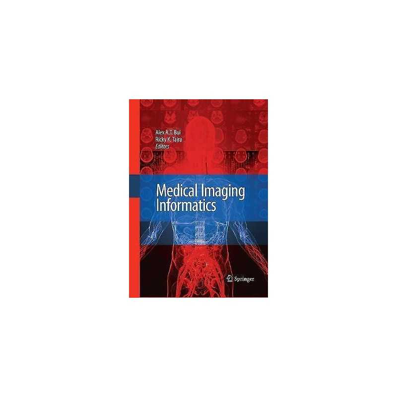 Medical Imaging Informatics - 9781489977779