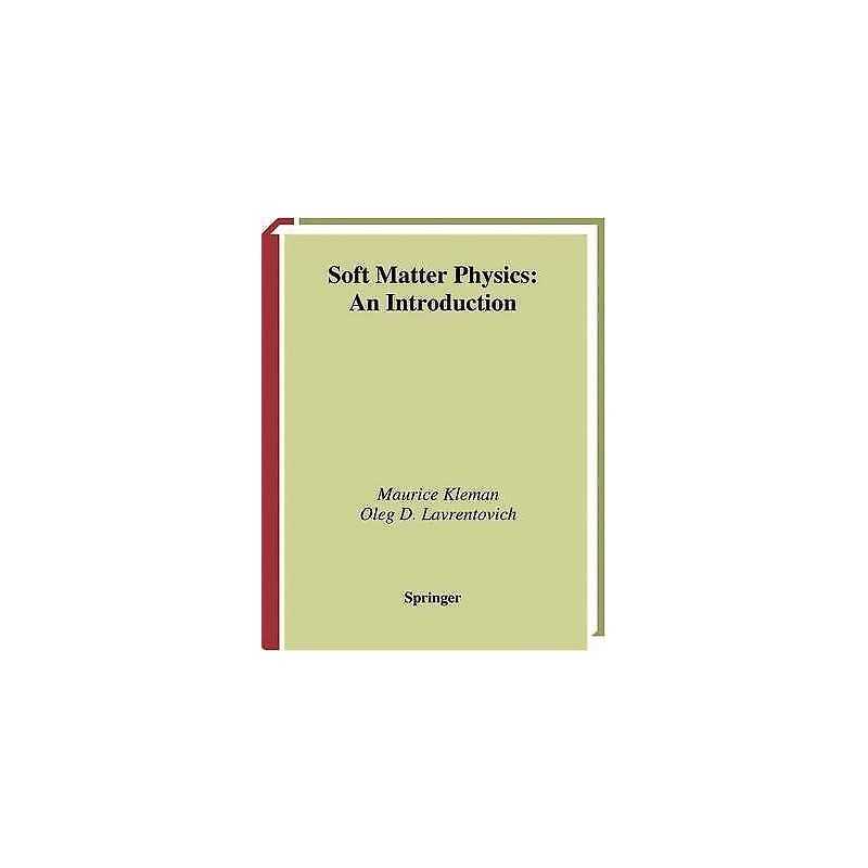 Soft Matter Physics - 9781441929273