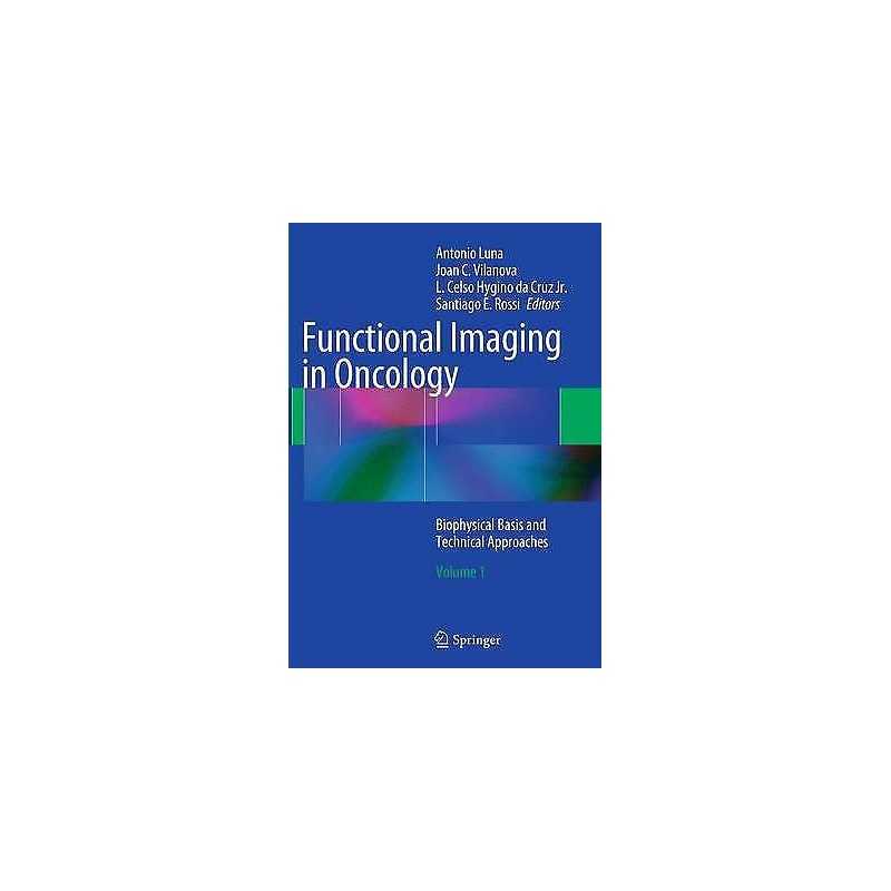 Functional Imaging in Oncology - 9783662521212