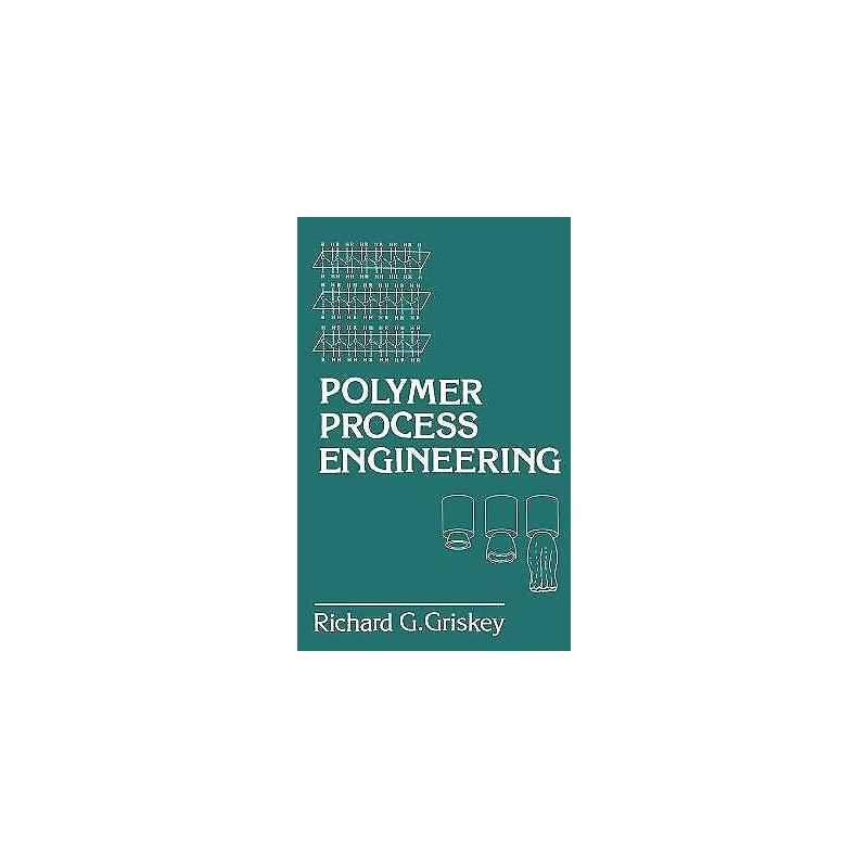 Polymer Process Engineering - 9780412985416