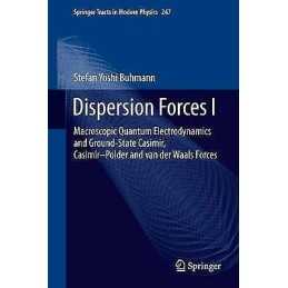 Dispersion Forces I - 9783642448324
