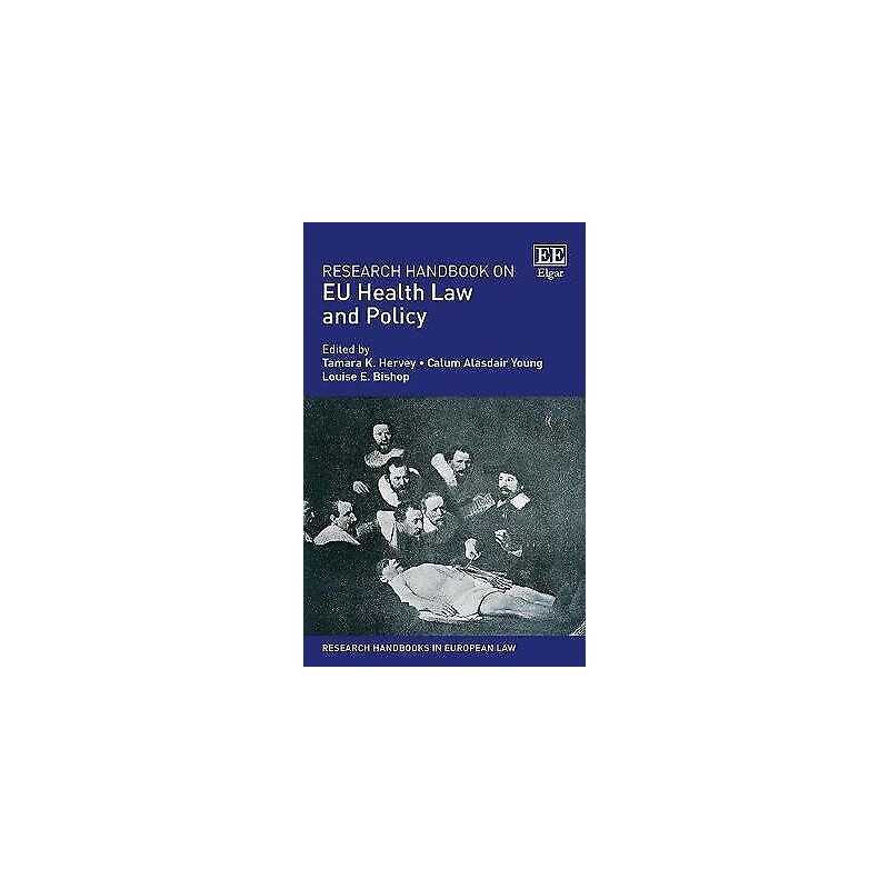 Research Handbook on EU Health Law and Policy - 9781785364716