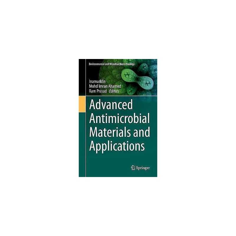 Advanced Antimicrobial Materials and Applications - 9789811570971