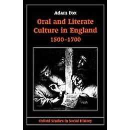 Oral and Literate Culture in England, 1500-1700 - 9780198205128