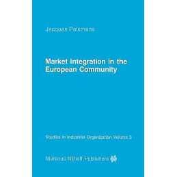 Market Integration in the European Community - 9789024729784