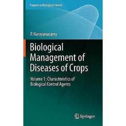 Biological Management of Diseases of Crops - 9789400763791